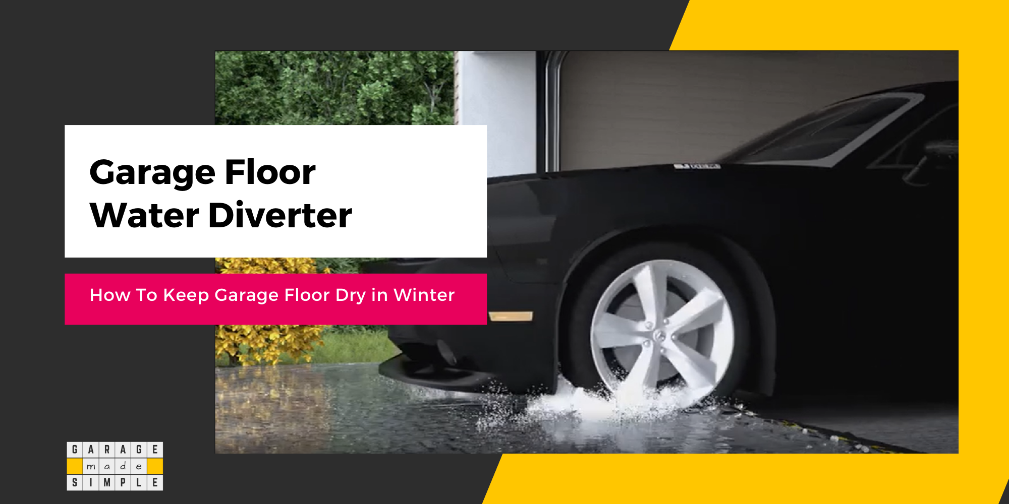 Why Garage Floor Water Diverter Is The Best Way To Keep Water Out?