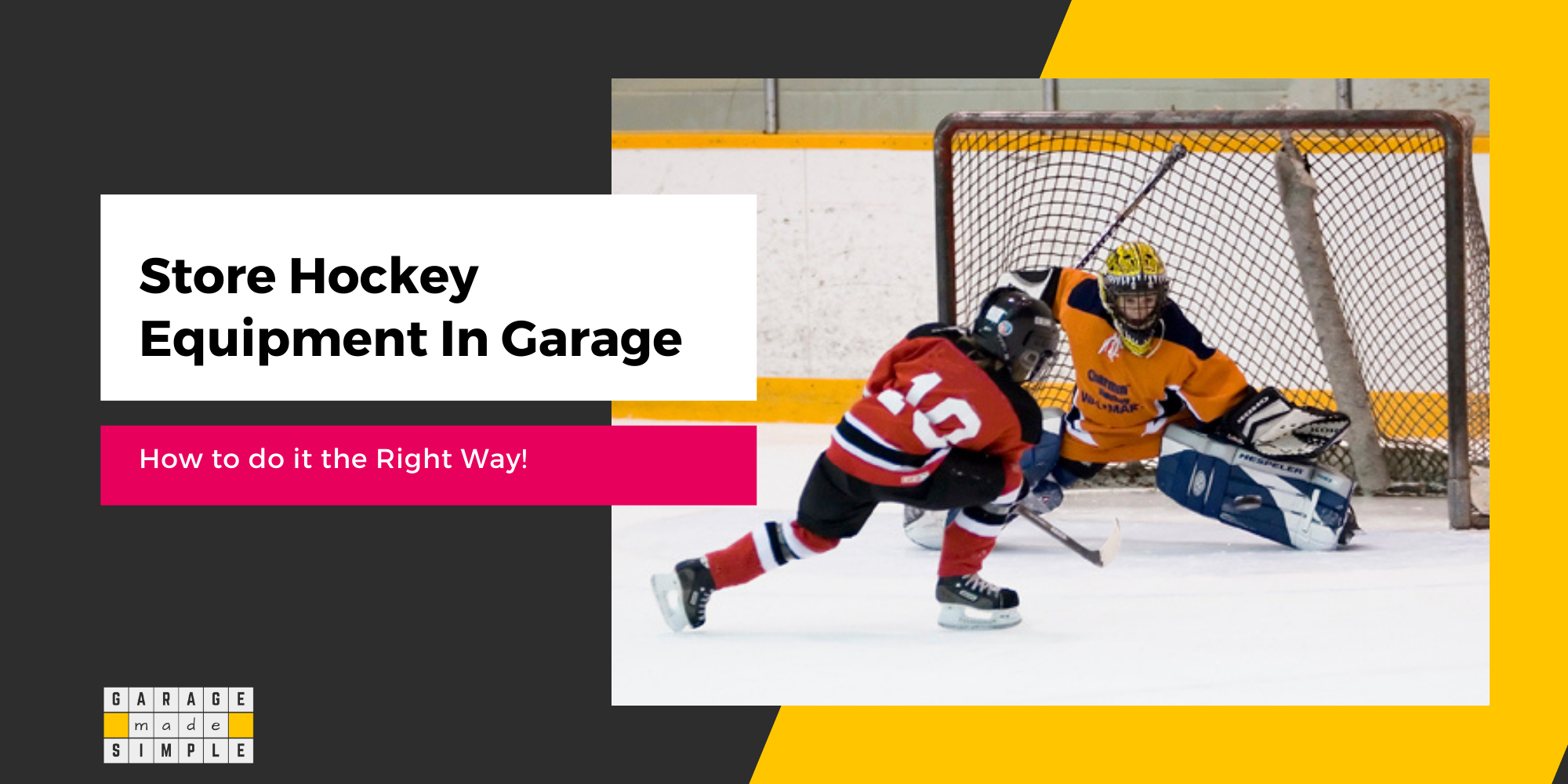 How To Store Hockey Equipment In The Garage? (Best Ways!)