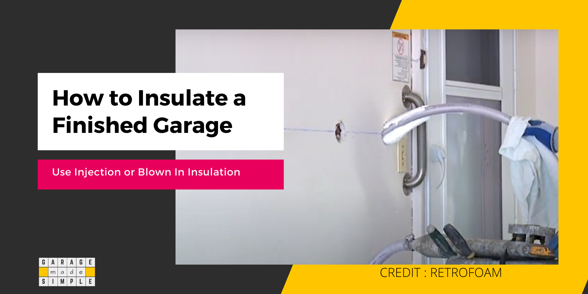 How to Insulate a Finished Garage in 2024? 2 Amazing Options Explained!