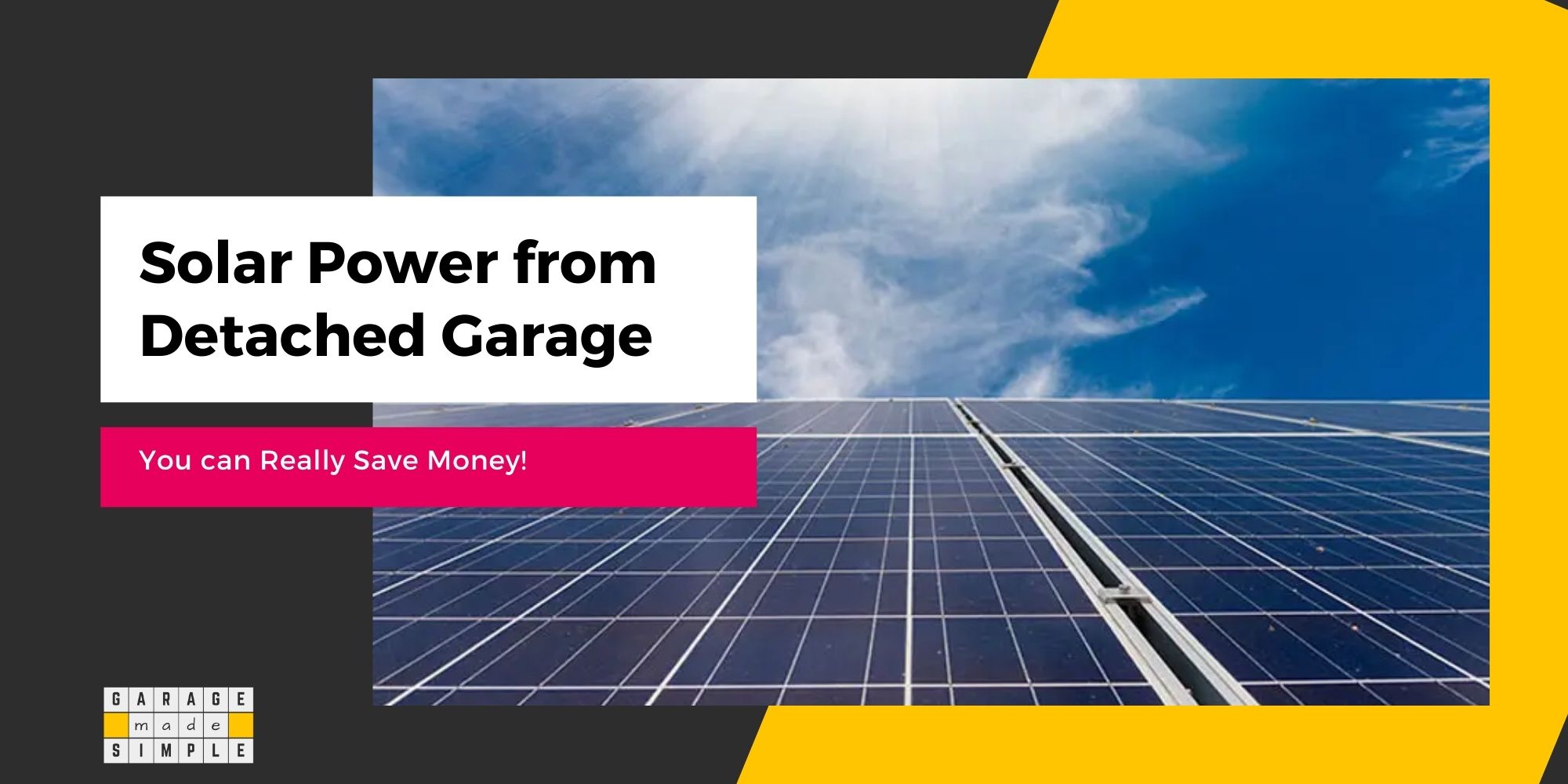 Will Solar Power From Detached Garage Really Save Money?