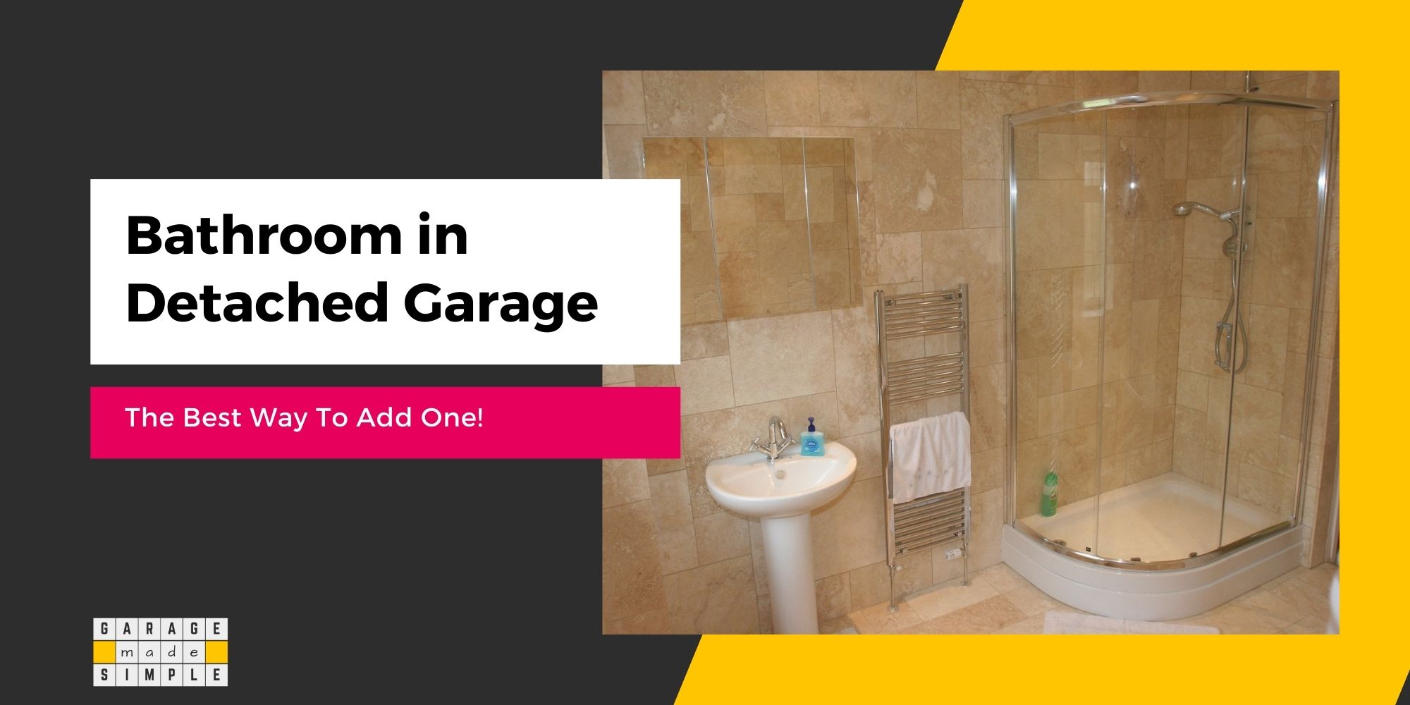 The Best Way of Adding A Bathroom In Your Detached Garage (4 Steps!)