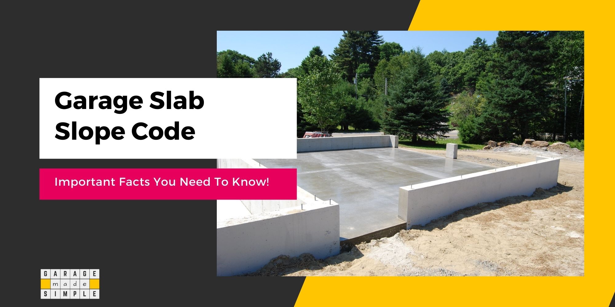 Garage Slab Slope Code: 5 Important & Useful Facts To Know!