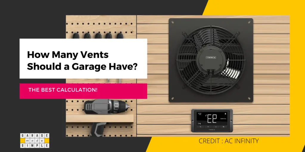 How Many Vents Should a Garage Have?
