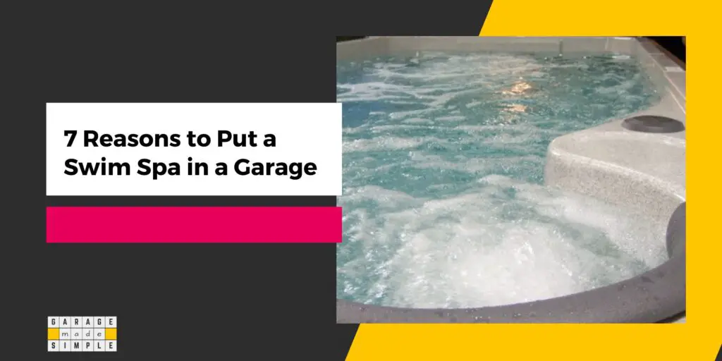 Putting a Swim Spa in Your Garage