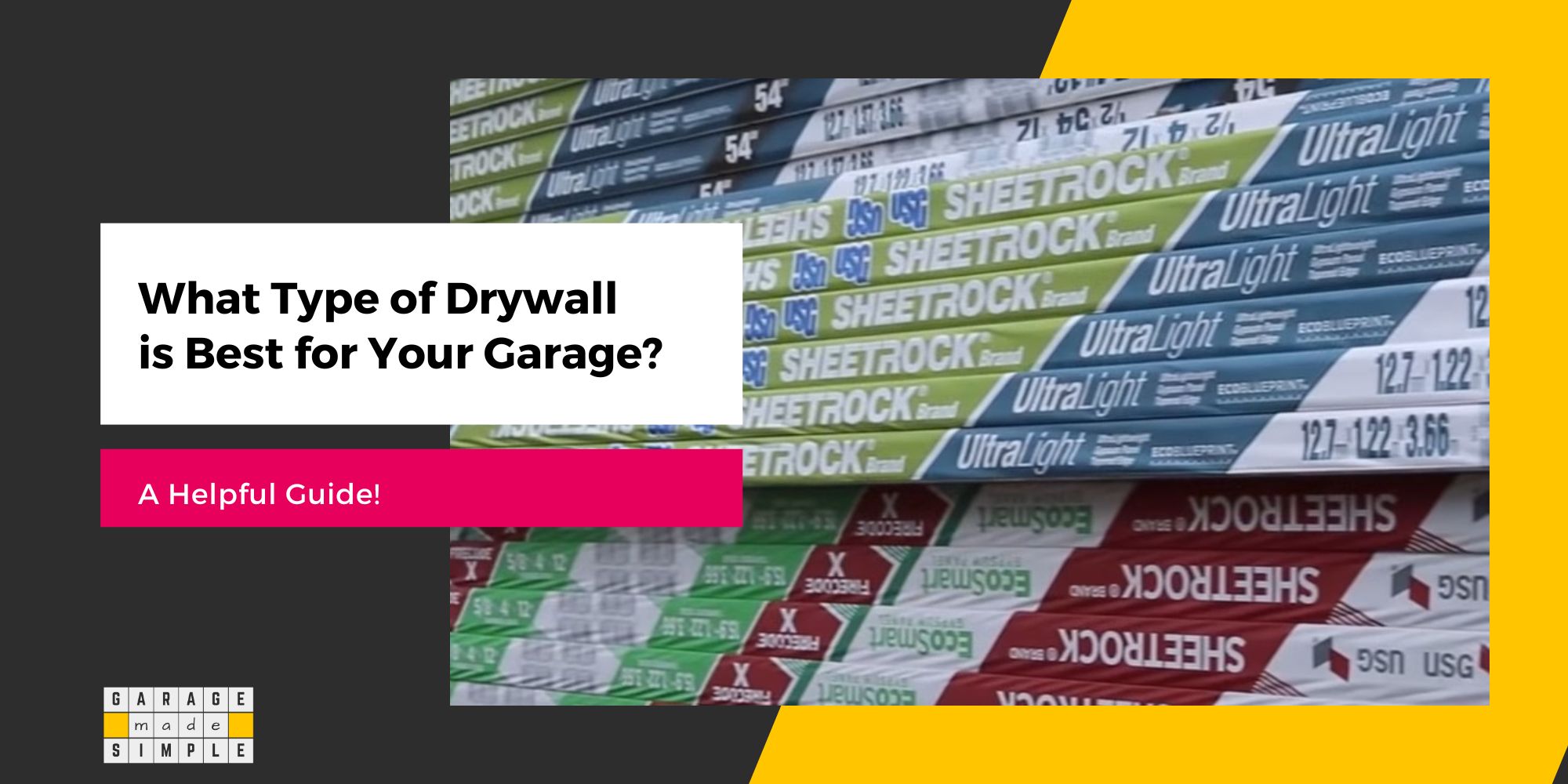 What is the Best Drywall for Garage? (Cheat Sheet & Guide!)