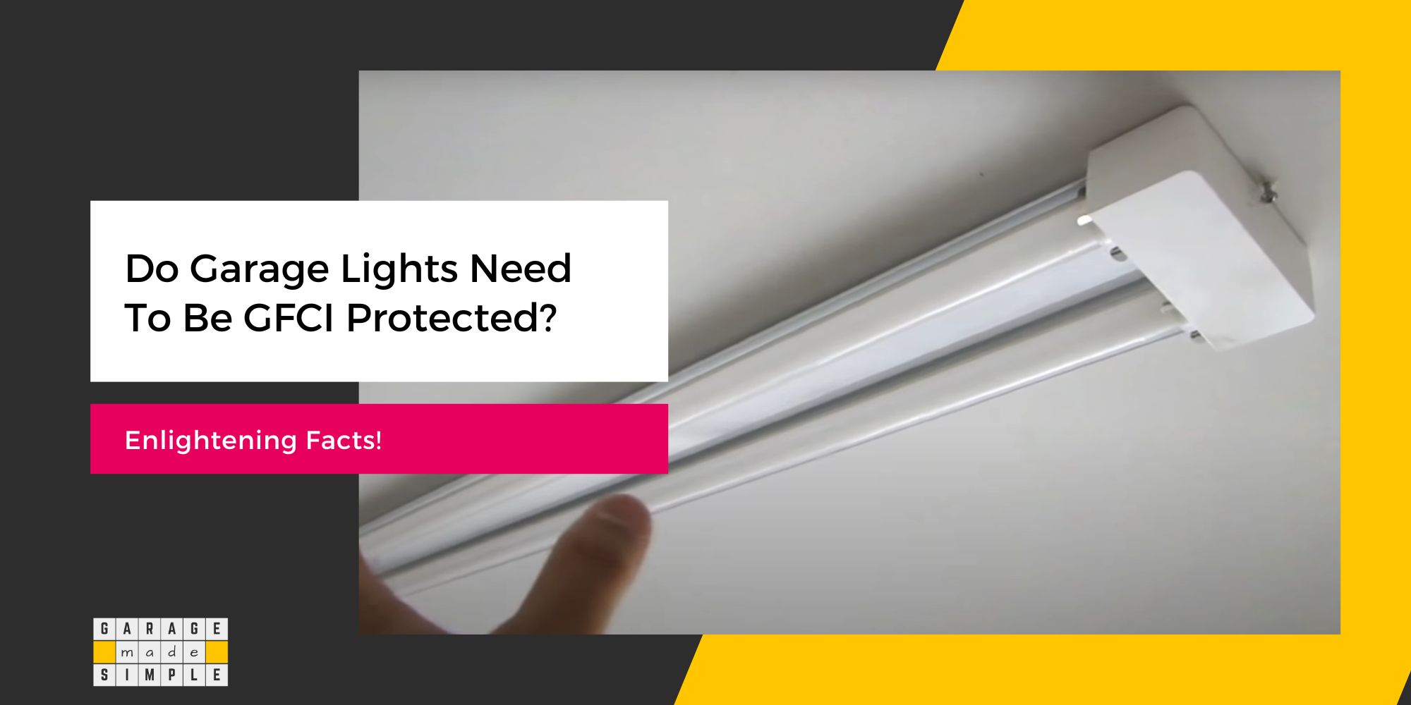 Do Garage Lights Need to Be GFCI Protected? (Enlightening Facts!)
