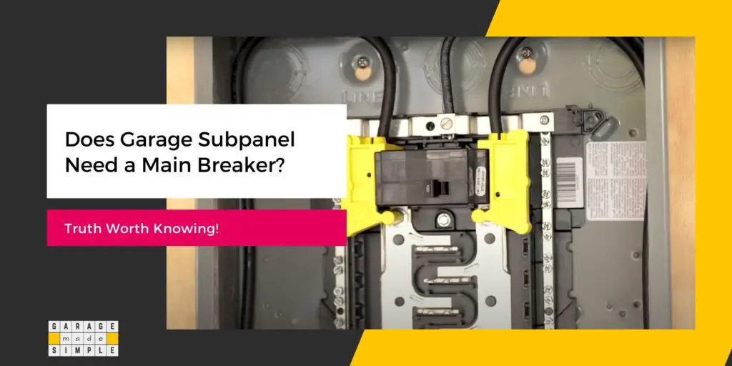 Does Garage Subpanel Need a Main Breaker?
