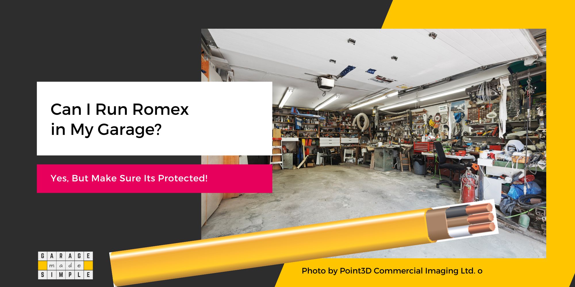 Can I Run Romex in My Garage? (Yes, But Make Sure Its Protected!)