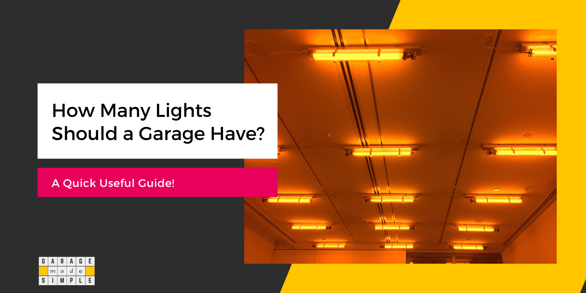 How Many Lights Should a Garage Have? (A Quick Useful Guide!)