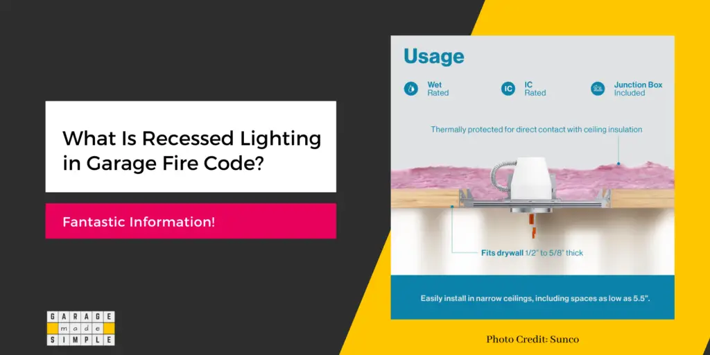 What Is Recessed Lighting in Garage Fire Code?