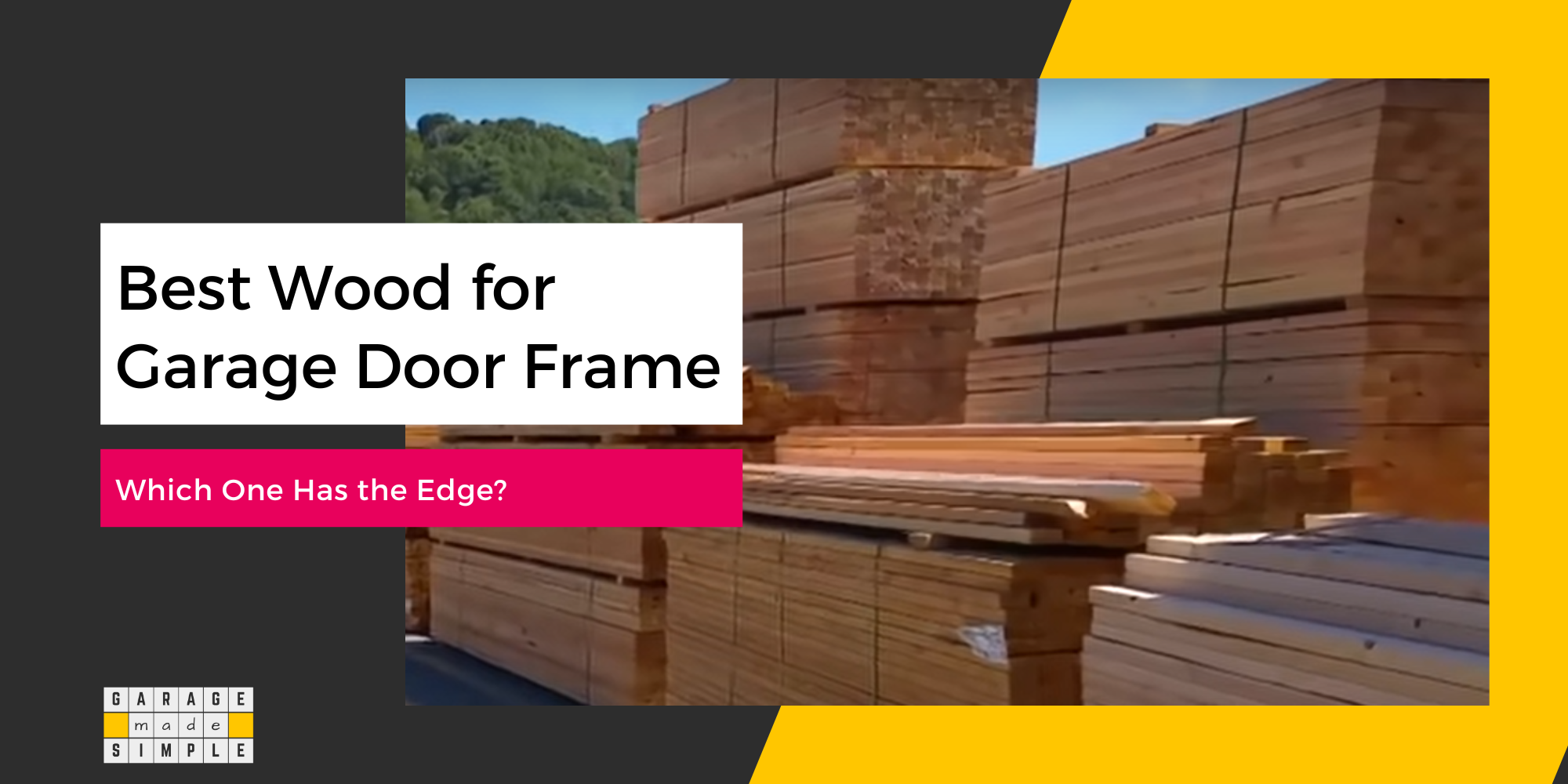 Best Wood for Garage Door Frame: Which One Has the Edge?