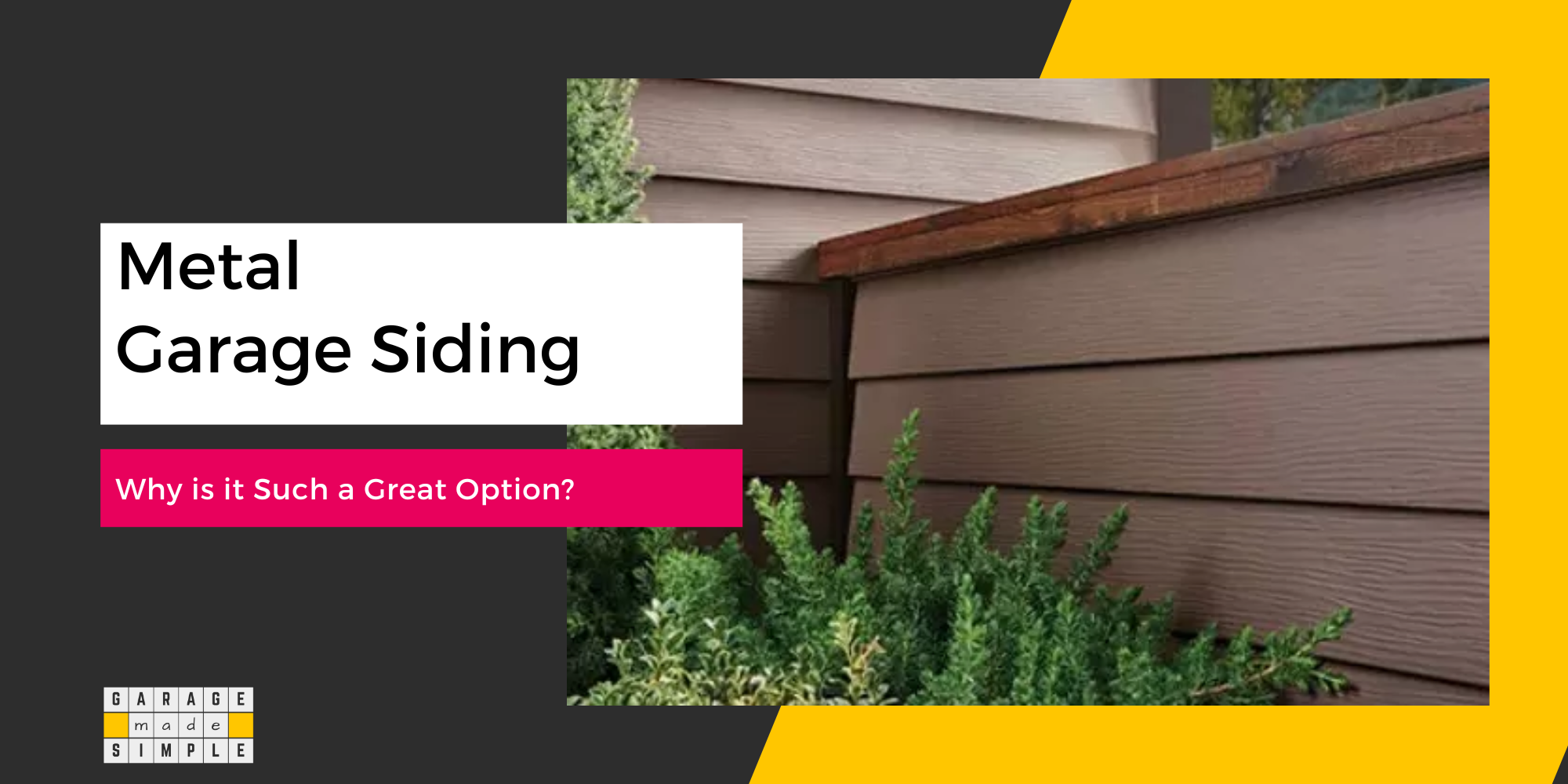 Metal Garage Siding: Why is it Such a Great Option?
