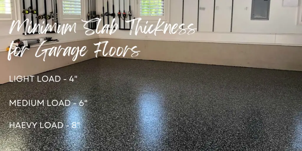 What Is the Minimum Slab Thickness for Garage Floor?