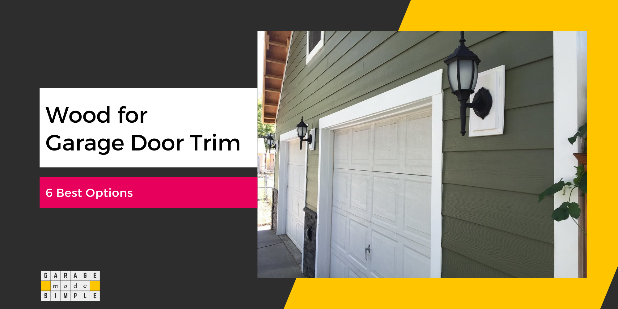 What Kind of Wood to Use for Garage Door Trim? (6 Best Options)