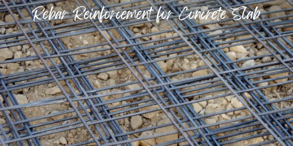 Rebar Reinforcement for Concrete Slab