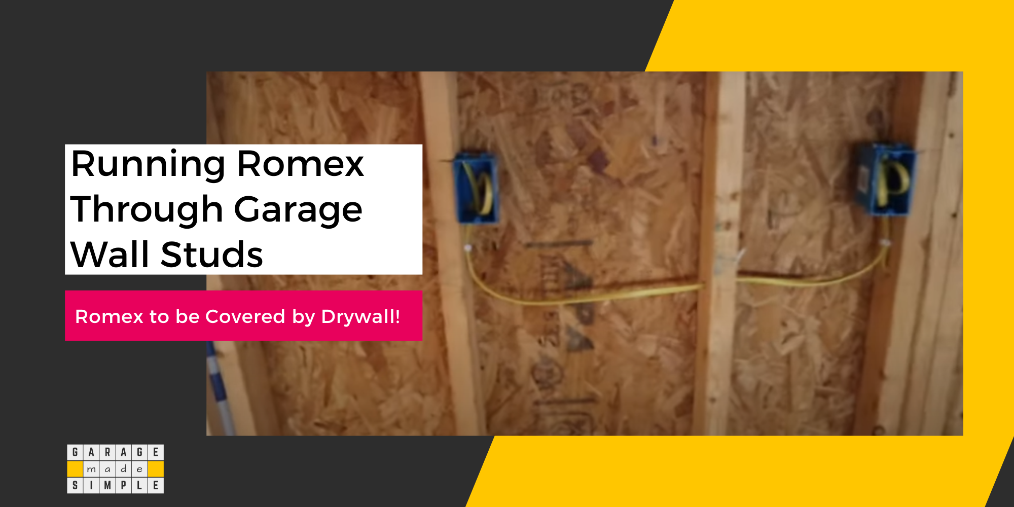 Running Exposed Romex in Garage: Code & Best Practice