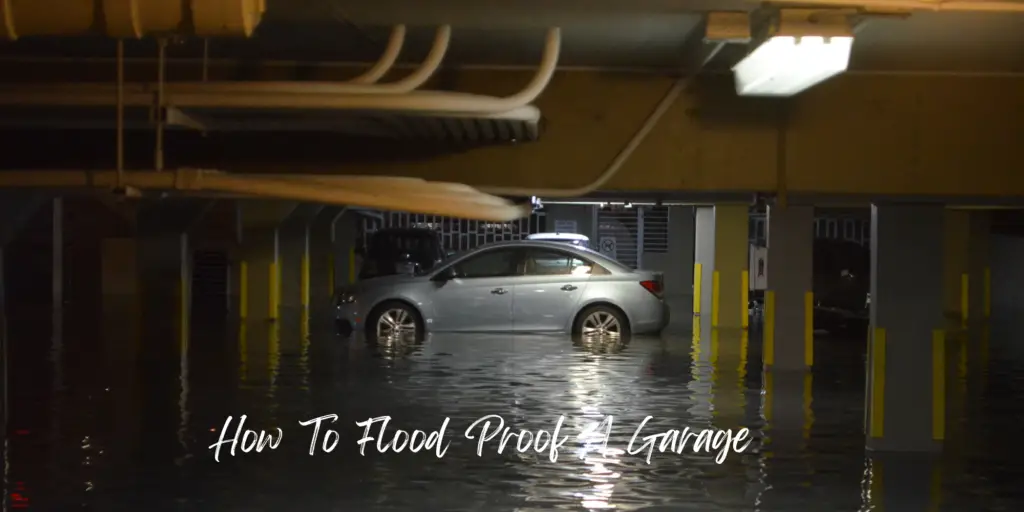 How To Flood Proof A Garage