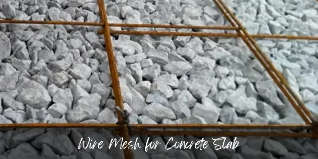 Wire Mesh for Concrete Slab