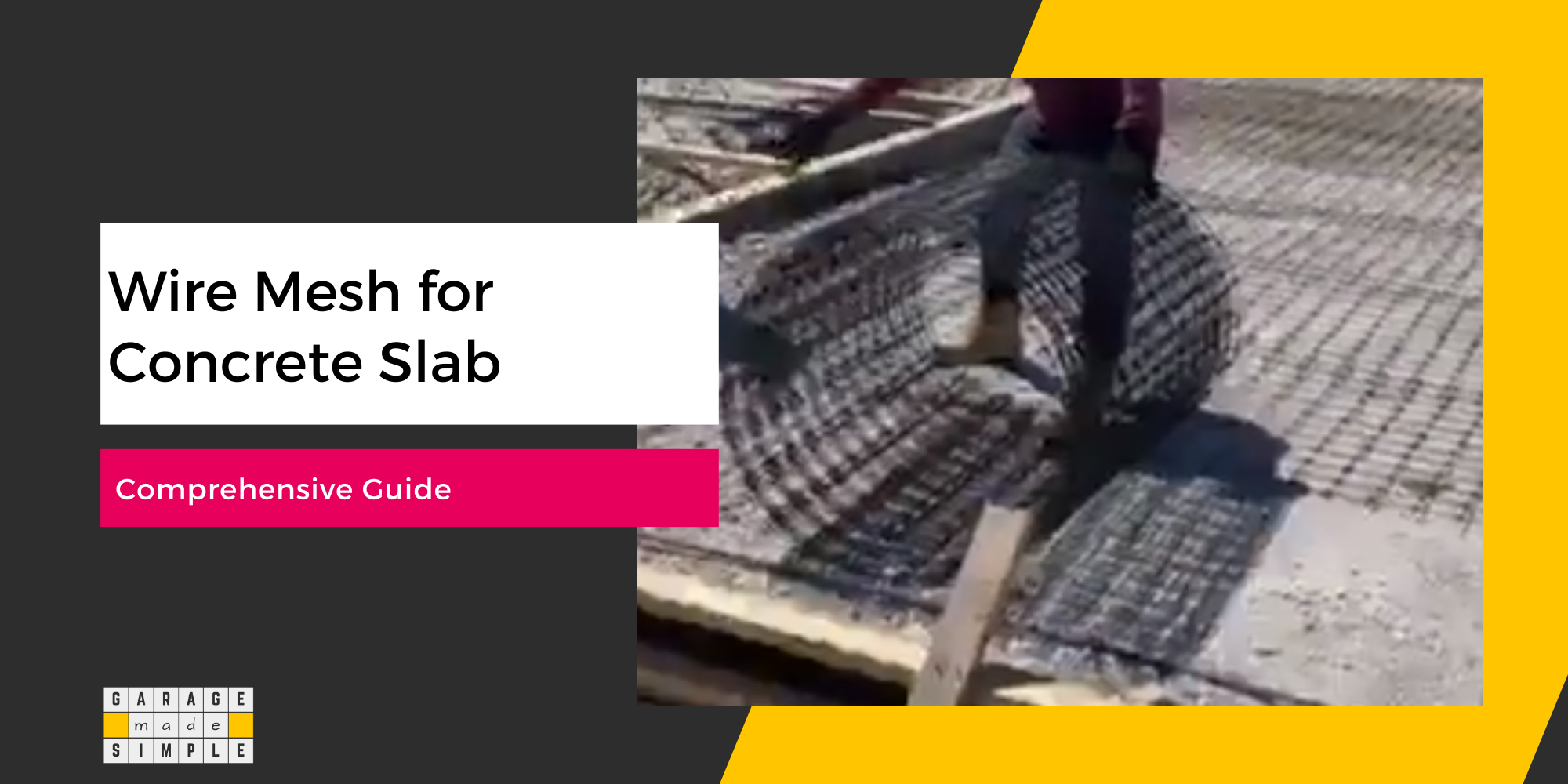Wire Mesh for Concrete Slab: Comprehensive Guide