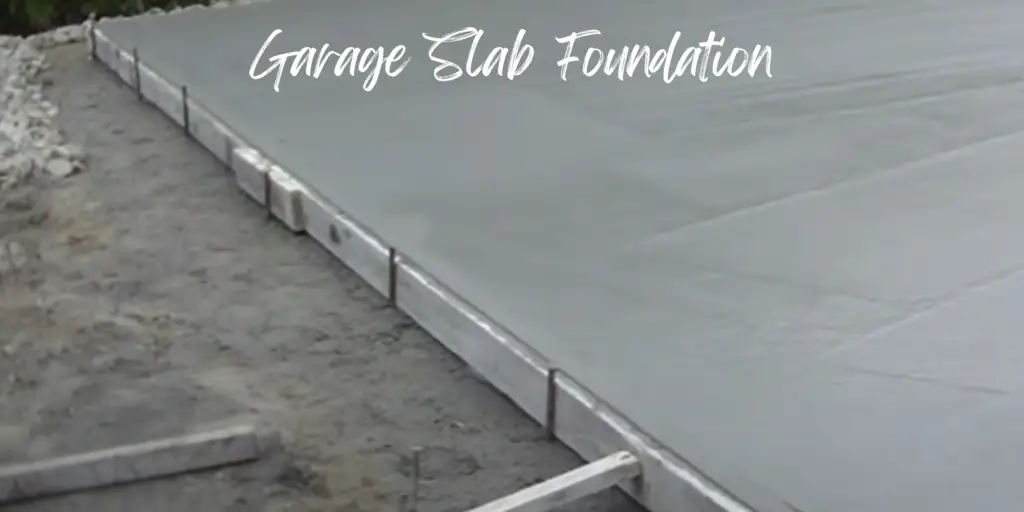 Garage Slab Foundation