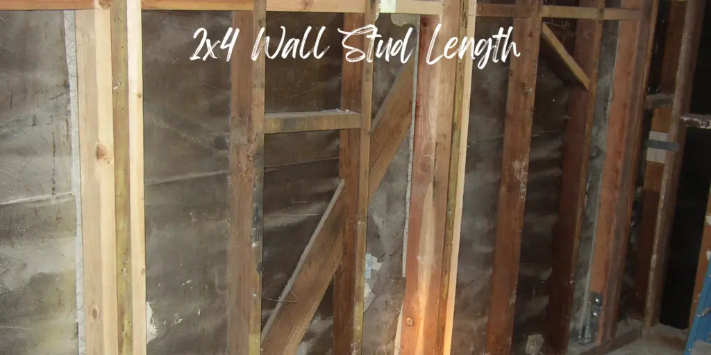 2x4 Wall Stud Length