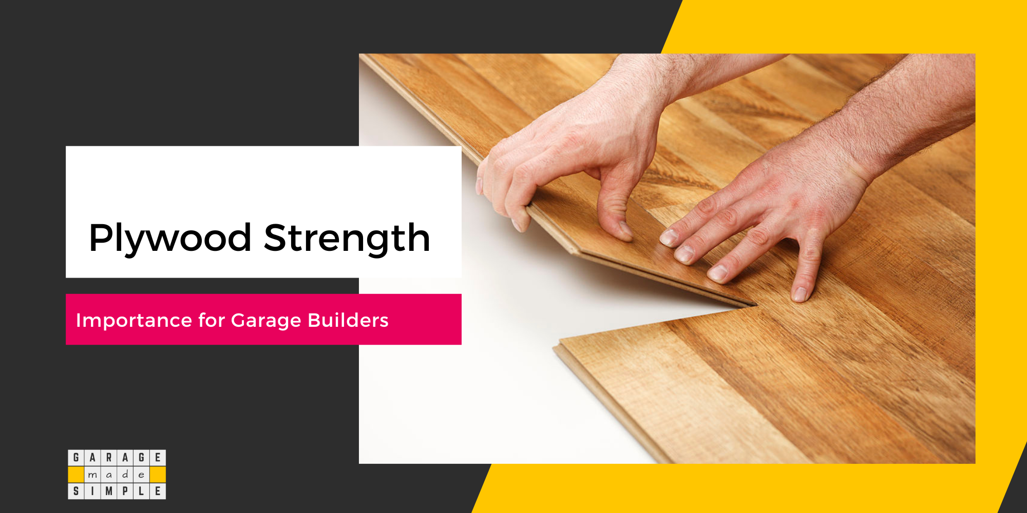 Importance of Plywood Strength in Garage Construction