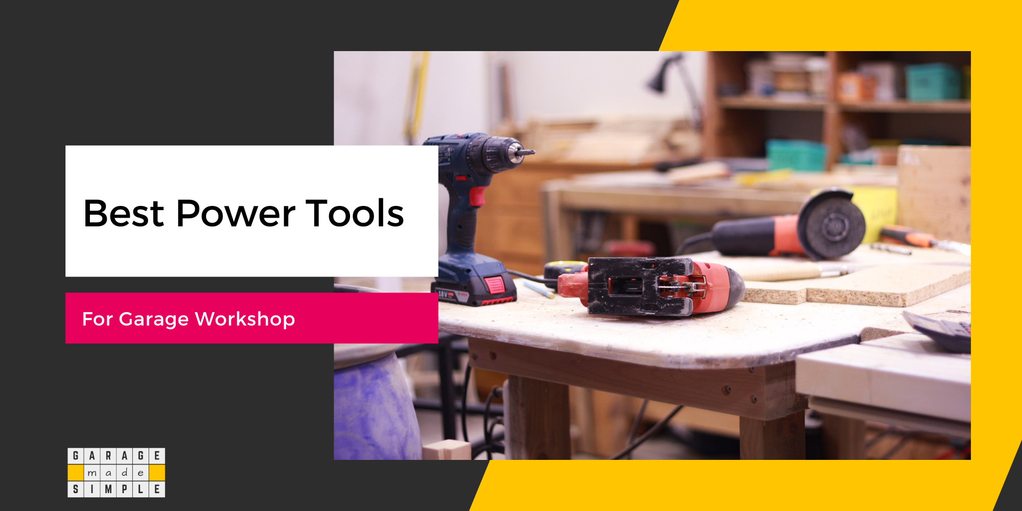 Best Power Tools for Your Garage Workshop