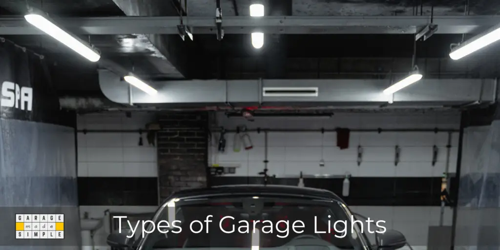 Types of Garage Lights